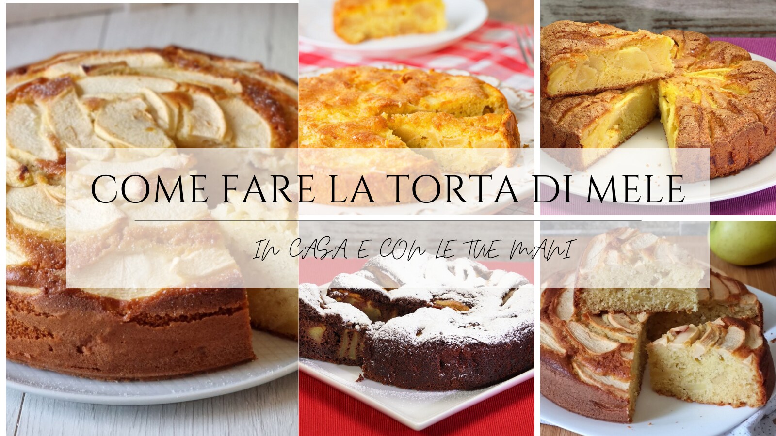 Come Si Fa La Torta Di Mele In Casa Cookaround