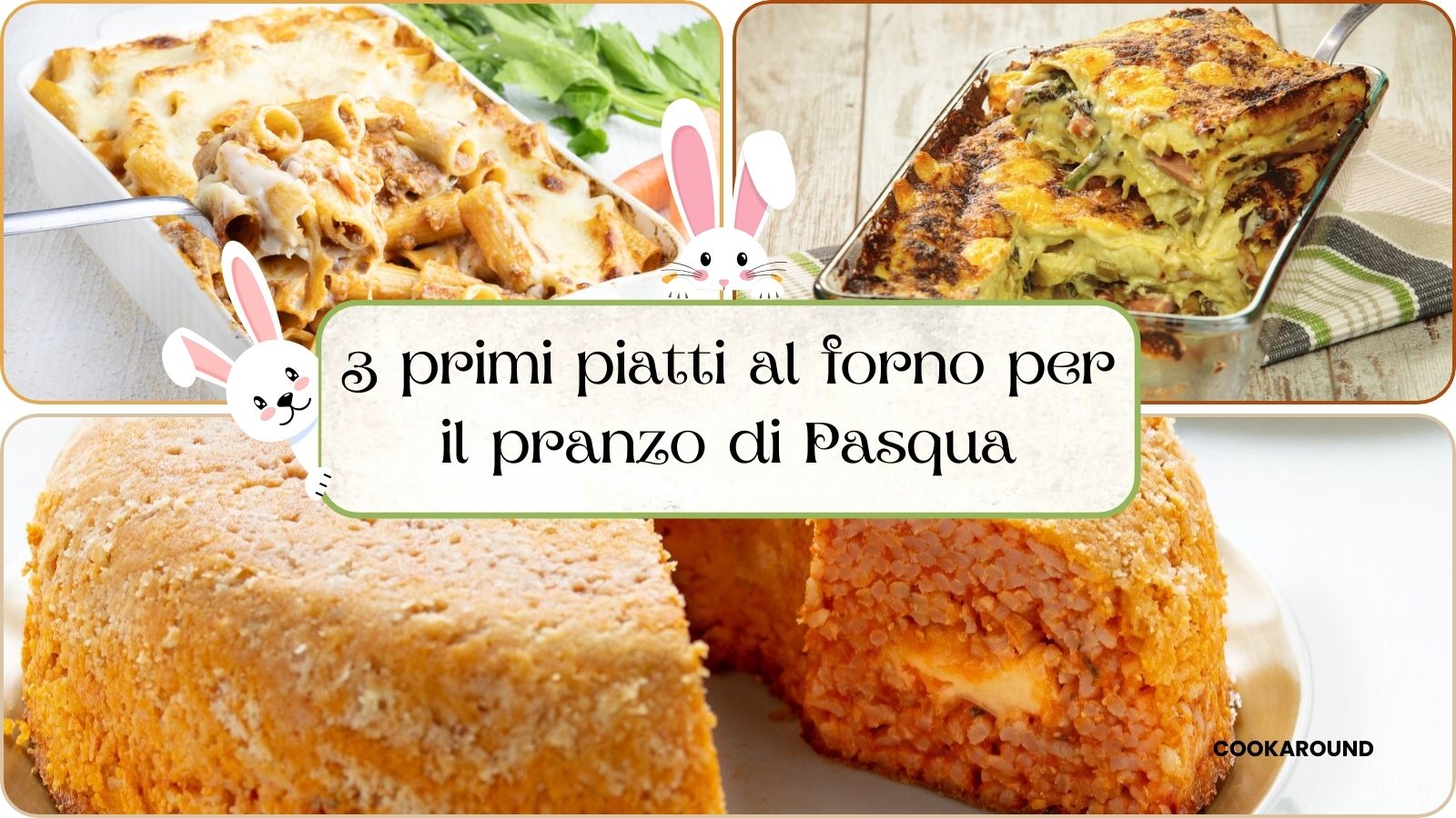 Ricette di pasta al forno per il pranzo di Pasqua | Cookaround