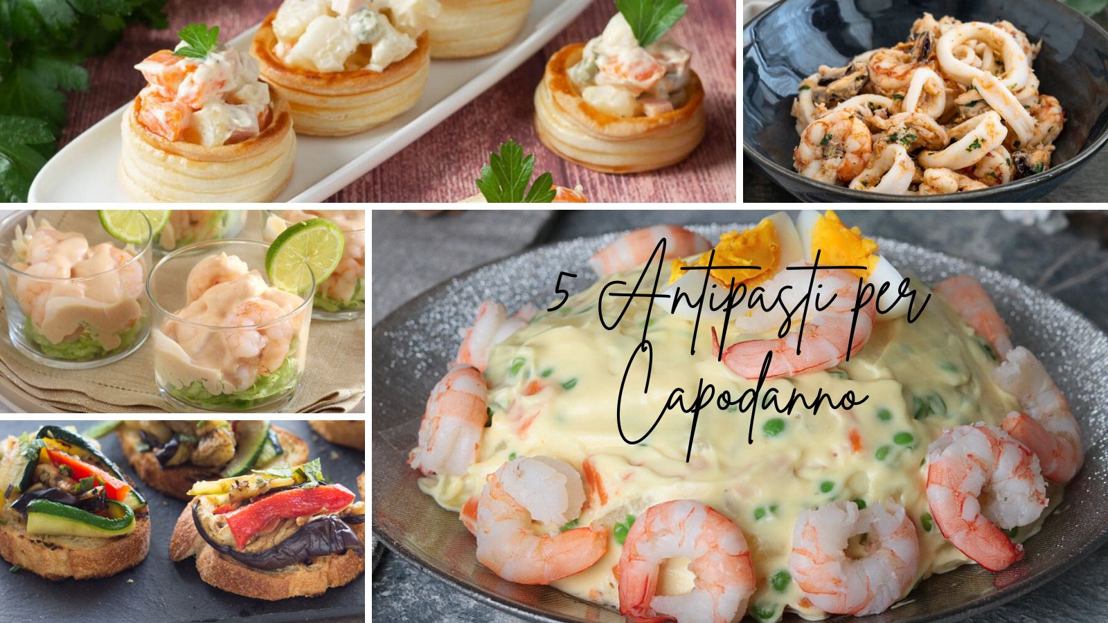 Antipasti per Capodanno: 5 Ricette Facili e Raffinate per il Veglione ...